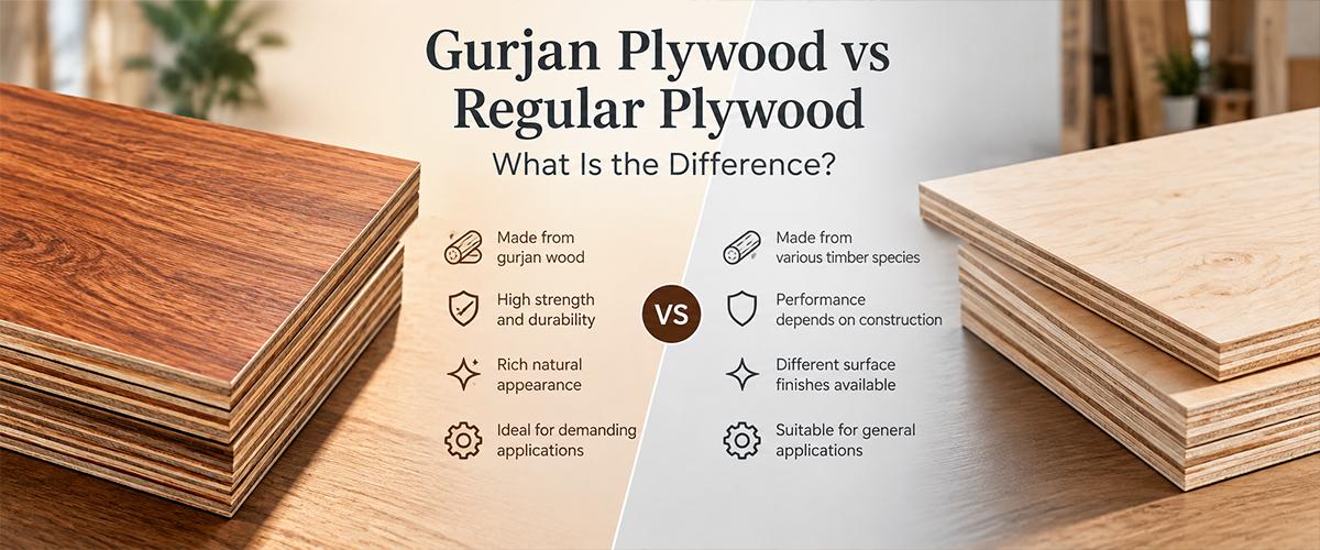 Gurjan Plywood vs Regular Plywood